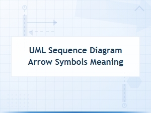 Uml Sequence Diagram Arrow Symbols and Their Meanings Explained